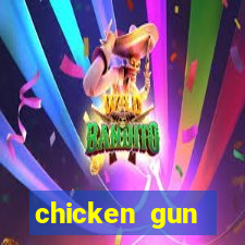 chicken gun dinheiro infinito